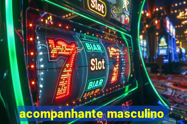 acompanhante masculino